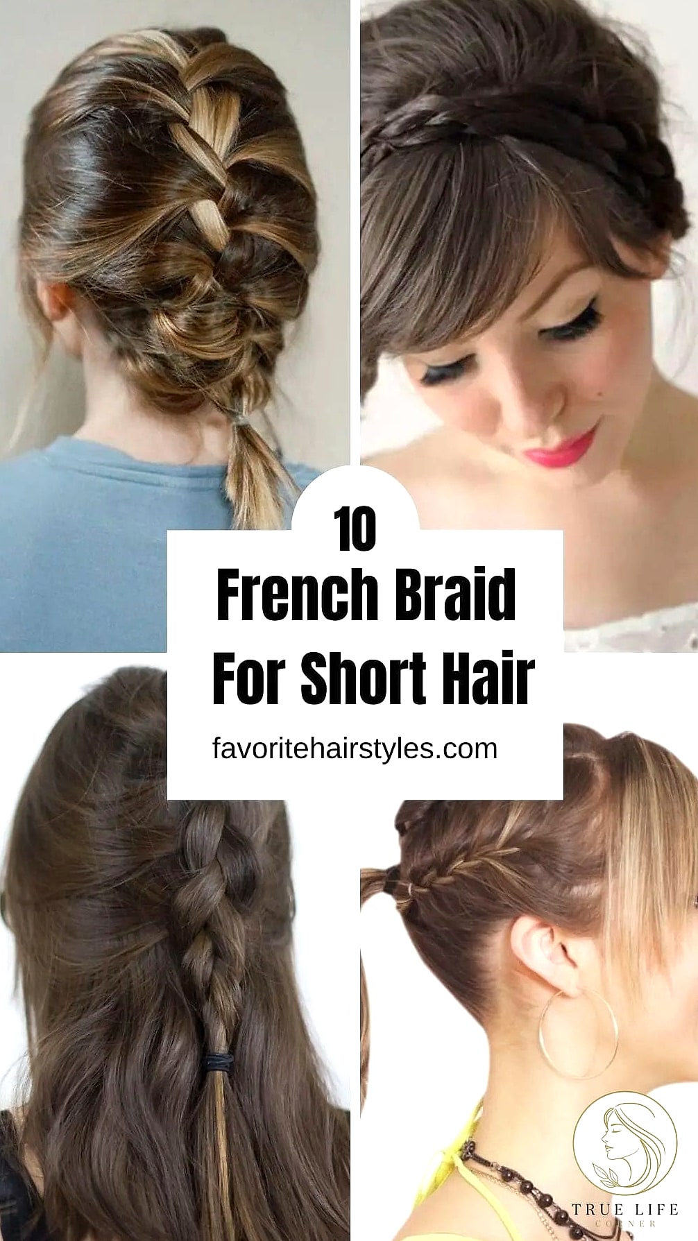 17 Gorgeous French Braid Hairstyles for Every Hair Type 18 Short Hair French Braid